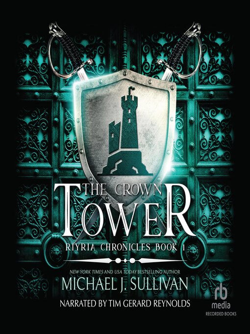 Title details for The Crown Tower by Michael J. Sullivan - Available